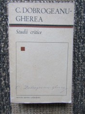 C. DOBROGEANU GHEREA - STUDII CRITICE