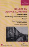 Leon Noguero - Soldat en Alsace-Lorraine (1939-1940). Recits de guerre et de