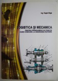 Logistica si mecanica pentru persoanele cu functii care concura la siguranta rutiera &ndash; Eugen Busa