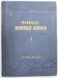 MANUALUL INGINERULUI AGRONOM VOL.I