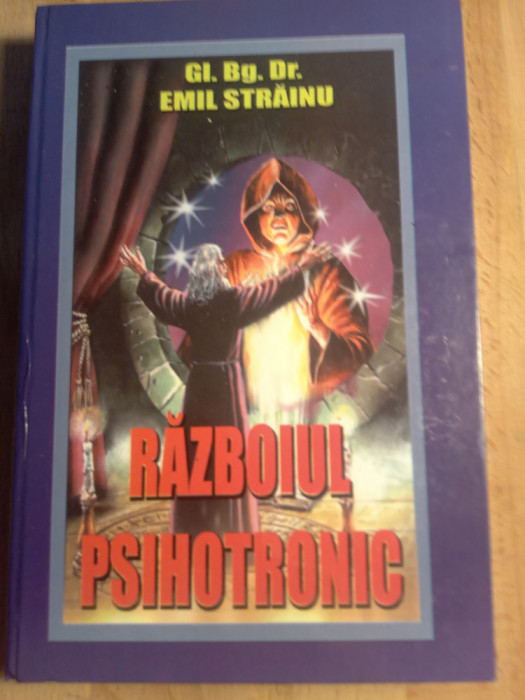 Emil Străinu războiul psihotronic