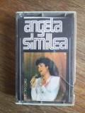 Caseta Angela Similea , originala Electrecord / CJP