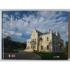 IASI , ALBUM DE PREZENTARE CU TEXT IN ROMANA SI ENGLEZA de IONUT BURSUC , 2014