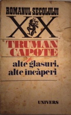 ALTE GLASURI, ALTE &amp;Icirc;NCĂPERI - TRUMAN CAPOTE foto