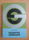 Ion Teodorescu - Geometrie superioara (1970, editie cartonata)