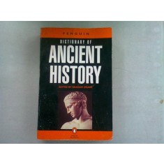 DICTIONARY OF ANCIENT HISTORY - GRAHAM SPEAKE