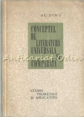 Conceptul De Literatura Universala Si Comparata - Alexandru Dima