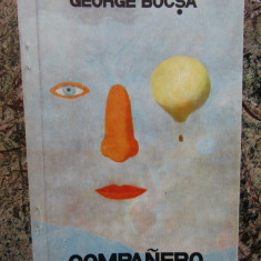 Companero George Bocsa -DEDICATIE SI AUTOGRAF