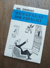 GH.CHIRIAC UN PAPAGAL DOI PAPAGALI, COLECTIA CARICATURI ,UAPR foto