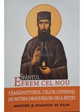 L. S. Desartovici - Sfantul Efrem Cel Nou, tamaduitorul celor cuprinsi de patima drogurilor ori a betiei (Editia: 2015)