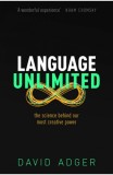 Language Unlimited | David Adger, Oxford University Press