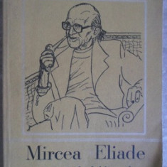 MIRCEA ELIADE CONTRIBUTII BIOBIBLIOGRAFICE-MIRCEA HANDOCA