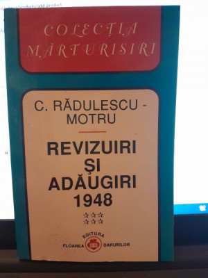 Revizuiri si adaugiri 1947 - C. Radulescu Motru vol.VI foto