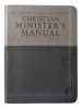 Christian Minister&#039;s Manual-Updated and Expanded Duotone Edition