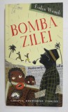 BOMBA ZILEI de EVELYN WAUGH , 2006