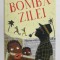 BOMBA ZILEI de EVELYN WAUGH , 2006