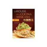 Larousse de la Cocina Mexicana