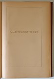 QUATREVINGT - TREIZE par VICTOR HUGO , ILUSTRATA CU PESTE 100 DE GRAVURI *EDITIE DE SFARSIT DE SECOL XIX