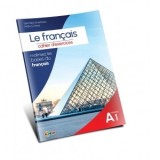 Le francais. Cahier d&amp;amp;rsquo;exercices niveau A1