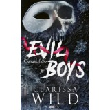 Evil Boys - Gonosz fi&uacute;k - (K&uuml;l&ouml;nleges kiad&aacute;s) - Clarissa Wild