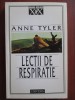 Carte Lectii de Respiratie - Roman de Anne Tyler, Editura Univers, 1997