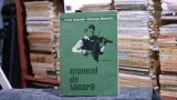 Cumpara ieftin Manual Vioara II George Manoliu Ionel Geanta Partituri Muzica Editura Muzicala 1968 311 Pagini