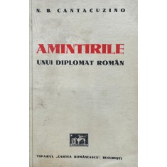 N.B Cantacuzino, Amintiriel unui diplomat Rom&acirc;n