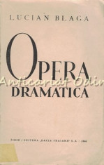 Opera Dramatica - Lucian Blaga foto