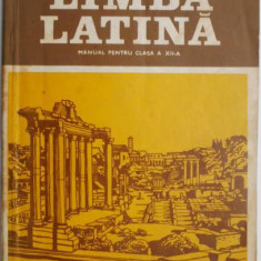 Limba latina. Manual pentru clasa a XII-a – M. Capoianu, G. Cretia