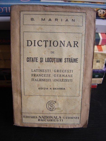 DICTIONAR DE CITATE SI LOCUTIUNI STRAINE - BARBU MARIAN