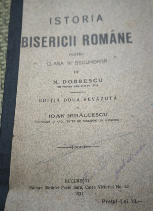 ISTORIA BISERICII ROMANE PENTRU CLASA A VI A SECUNDARA 1921