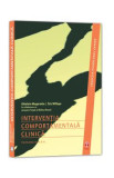 Interventia Comportamentala Clinica - Ghislain Magerotte, Eric Willaye