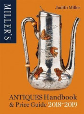 Miller&amp;#039;s Antiques Handbook &amp;amp; Price Guide 2018-2019 foto