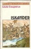 Iskander - Louis Couperus, roman strain, editura univers, 1986, 479 pagini, literatura clasica