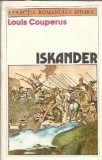 Iskander - Louis Couperus, roman strain, editura univers, 1986, 479 pagini, literatura clasica