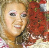Minodora - Amintiri Dulci, Amărui, CD