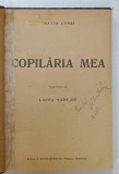 COPILARIA MEA de MAXIM GORKI , 1920