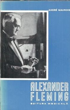 Alexander Fleming - Andre Maurois foto