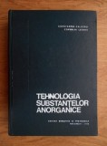 Constantin Calistru, Cornelia Leonte - Tehnologia substantelor anorganice