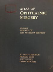 W. Banks Anderson - Atlas of ophtalmic surgery foto