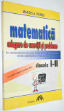 Matematica, culegere de exercitii si probleme clasele I si II - Marcela Penes