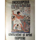 ENCICLOPEDIA CIVILIZATIEI SI ARTEI EGIPTENE-GEORGES POSENER-254301