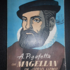 Antonio Pigafetta - Cu Magellan in jurul lumii