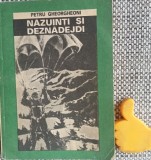 Nazuinti si deznadejdi Tragedia tineretului in epopeea neamului Petru Gheorgheoni