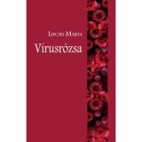 V&iacute;rusr&oacute;zsa - Lipcsei M&aacute;rta