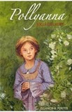 Pollyanna. Jocul bucuriei - Eleanor H. Porter