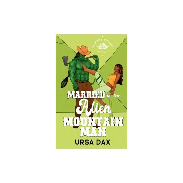 Married to the Alien Mountain Man