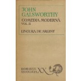 Comedia moderna, Volumul al II-lea, Lingura de argint