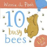 Winnie the Pooh : 10 Busy Bees