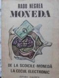 Moneda de la Scoici la Cecul Electronic - Radu Negrea, 1988, Albatros, Carte Economie Marketing
